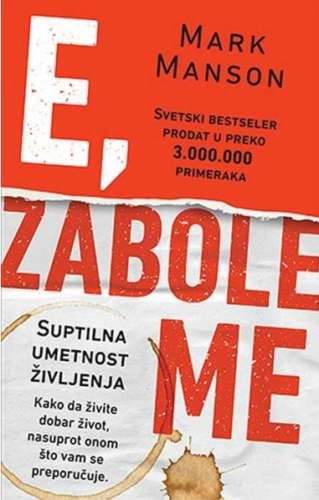 E, zabole me – Suptilna umetnost življenja Laguna